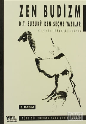 Zen Budizm D.T. Suzuki’den Seçme Yazılar